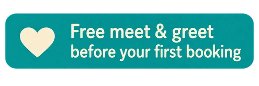 Free meet and greet before your first booking